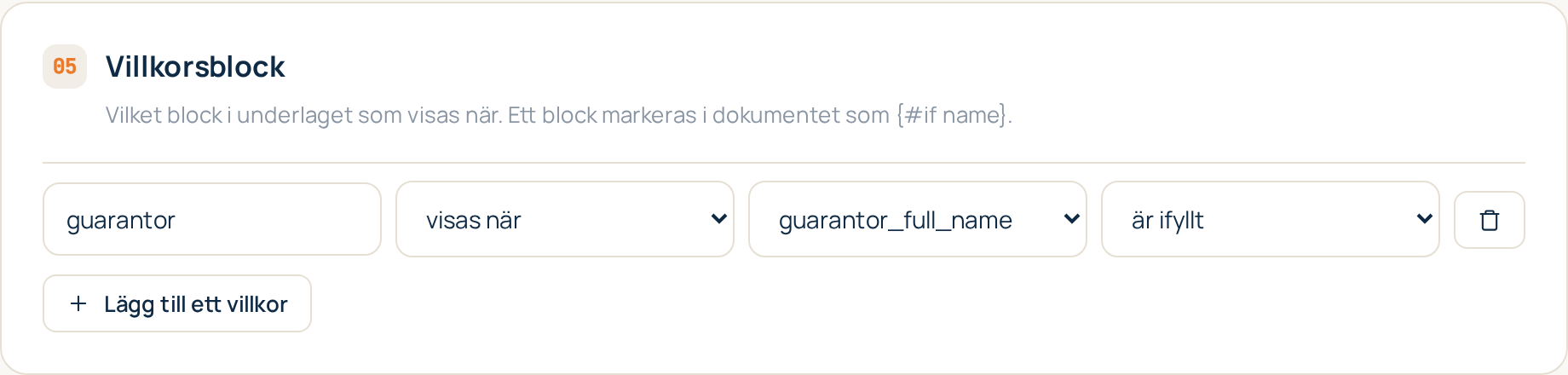 Avsnittet Villkorsblock i mallredigeraren: en regel per block
