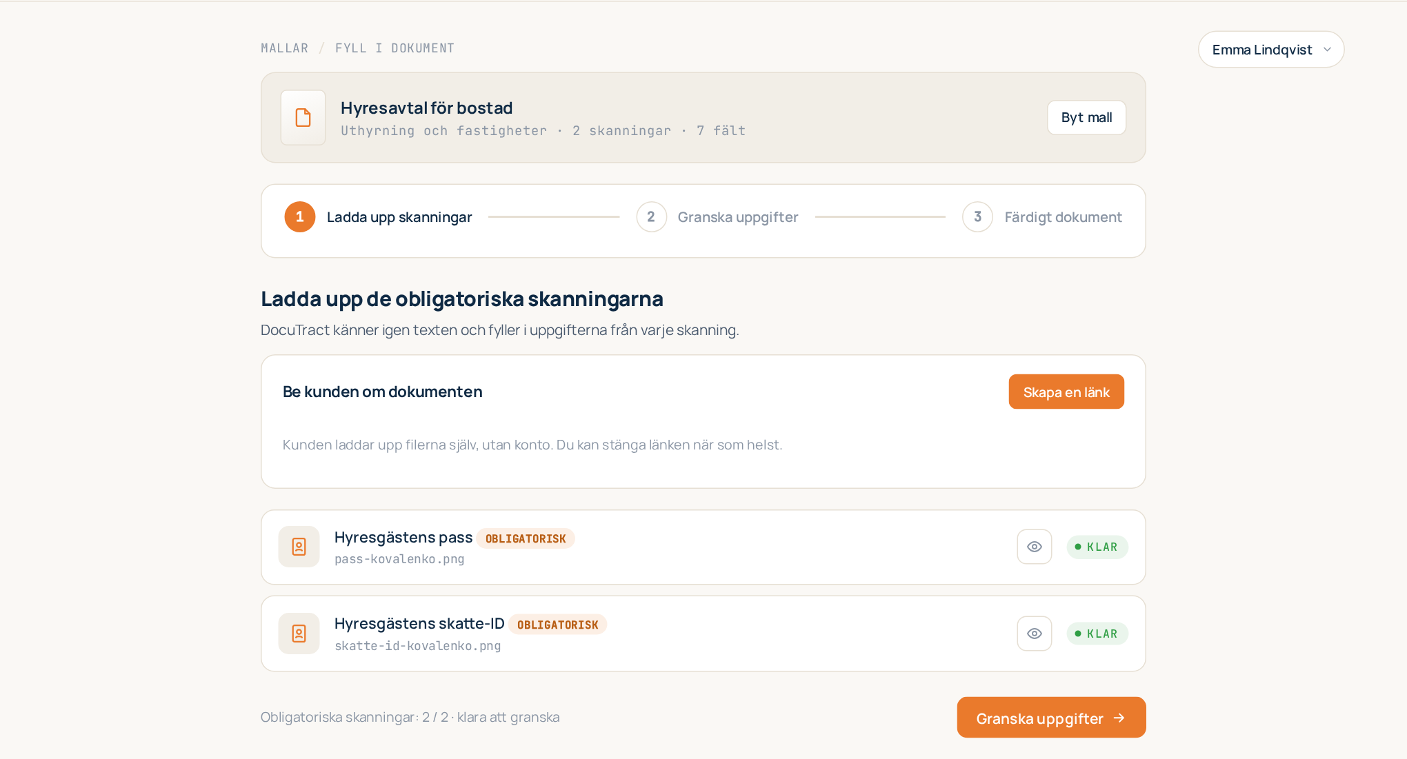 Steg 1: en plats för varje obligatoriskt dokument, med de uppladdade sidorna